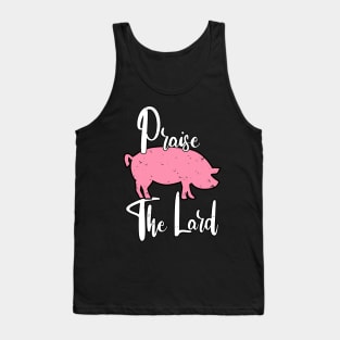 Praise The Lard Barbeque Gift - BBQ Picnic Gifts - Meat Pork Lover Tank Top